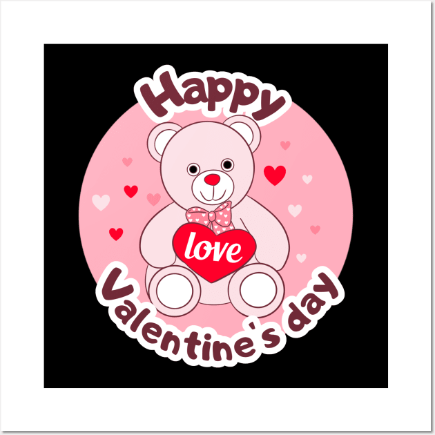 Happy valentines day cute Teddy Bear art Wall Art by Yarafantasyart